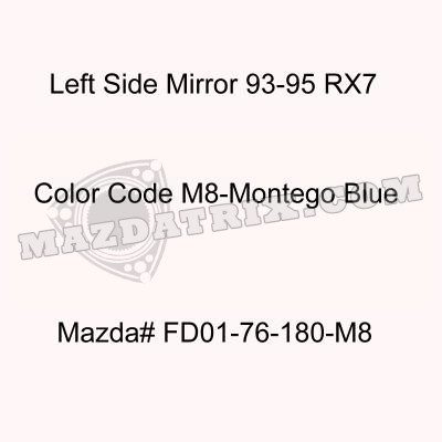 MIRROR 93-95 LEFT M8, MONTEGO BLUE