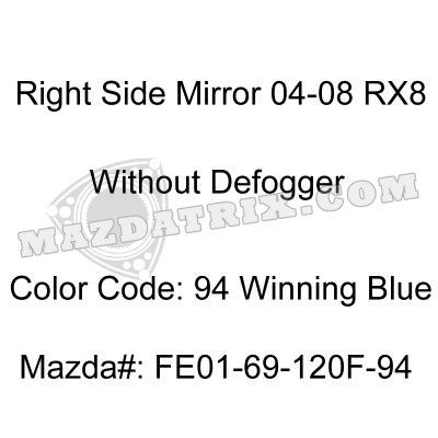 MIRROR 04-08 RIGHT 94 - BLUE WITHOUT DEFOGGER