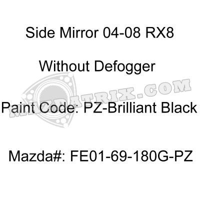 MIRROR, 04-08 LEFT, PZ-BLACK WITHOUT DEFOGGER