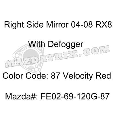 MIRROR, 04-08 RIGHT, 87 - RED WITH DEFOGGER