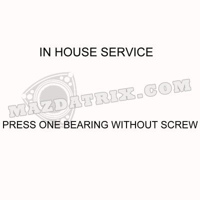 SERVICE, PRESS ONE BEARING WITHOUT SCREW